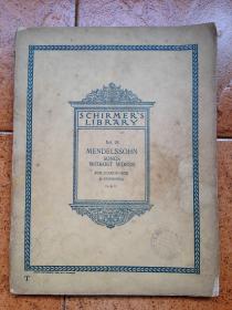 1915年美国版：老曲谱:门德尔松:无词歌 第一集---钢琴曲谱Mendelssohn: Songs Without Words  for Pianoforte稀见版***品如图