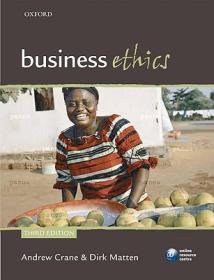 Business Ethics: Managing Corporate Citizenship and Sustainability in the Age of Globalization