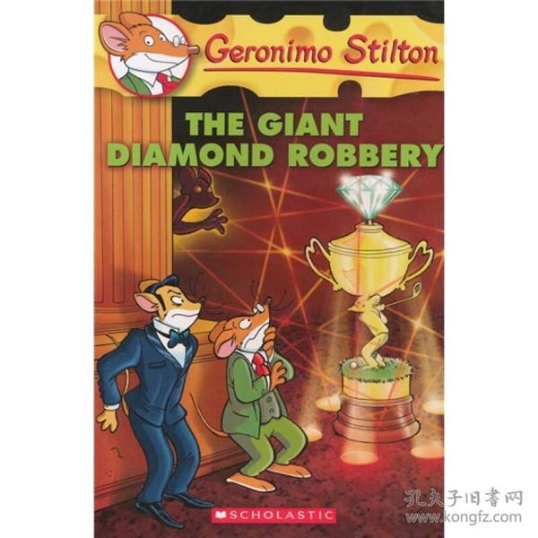 Geronimo Stilton #44: The Giant Diamond Robbery  老鼠记者44