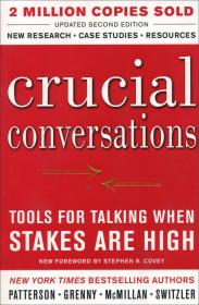 Crucial Conversations 关键对话：Tools for Talking When Stakes are High