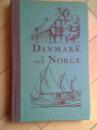 外文书  DANMARK och Norge（丹麦）1947年出版
