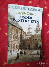 Under Western Eyes （ 英文原版 ）  在西方的注视下，康拉德，在西方目光下