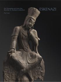 ESKENAZI 埃斯肯纳茨  六朝的美术 二册全  SIX DYNASTIES ART FROM THE NORMAN A. KURLAND COLLECTION