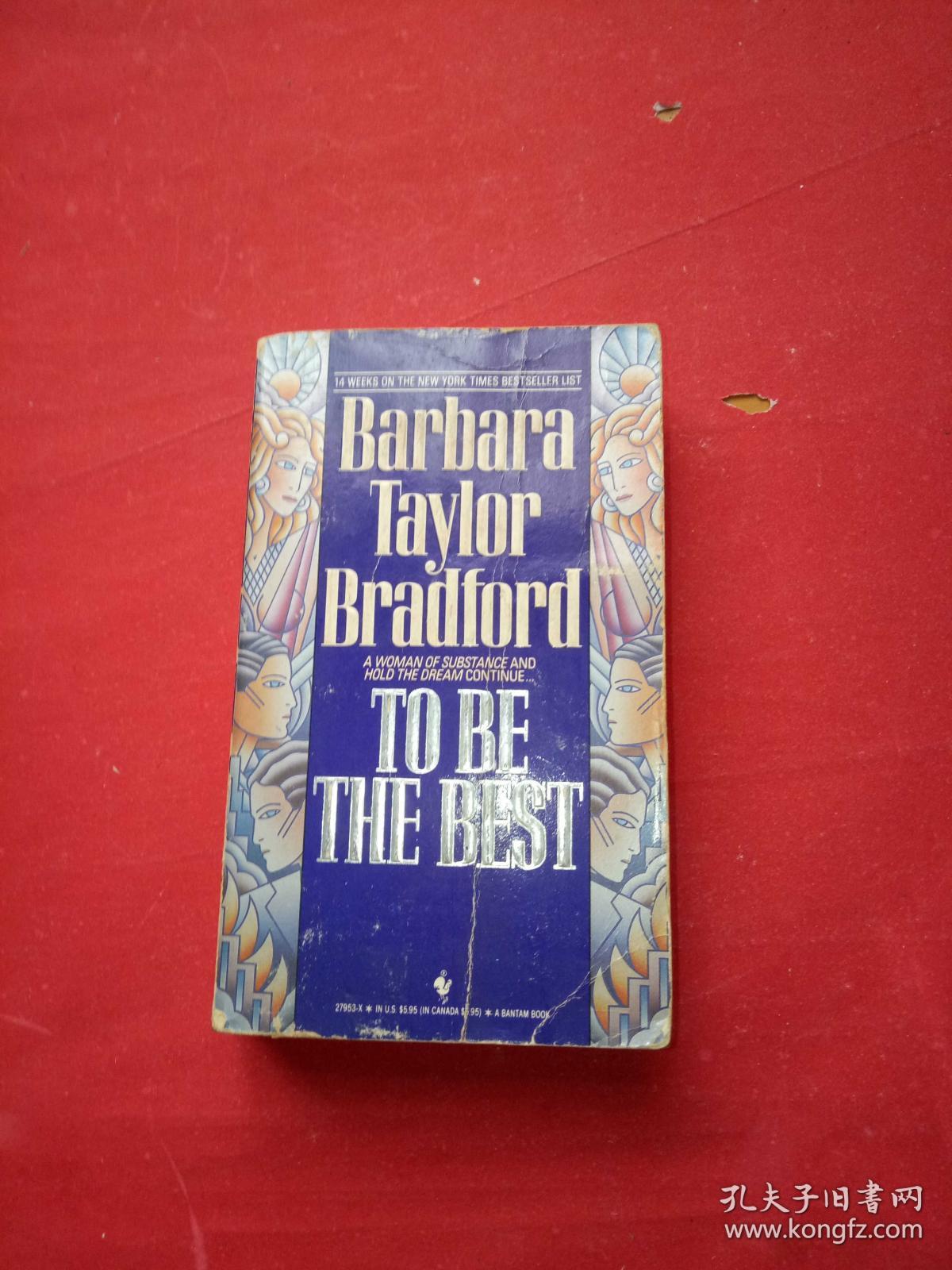 英文原版：barbara taylor bradford     To  be the best