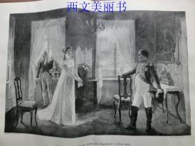 【现货 包邮】1890年巨幅木刻版画《拿破仑一世和王后在1807》Die Konigin Luise und Napoleon I in Tilsit1807尺寸约56*41厘米 （货号 M1）
