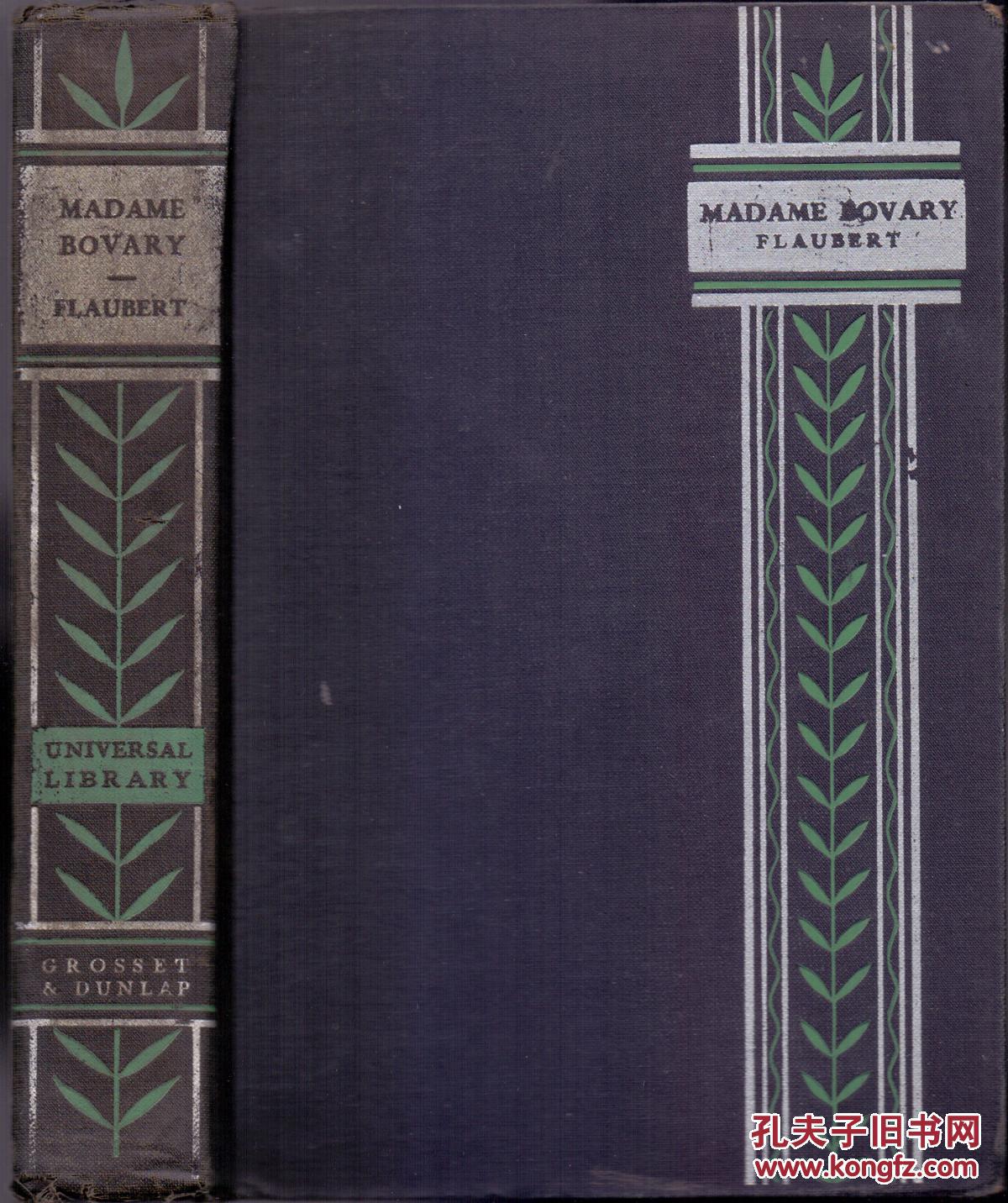 《包法利夫人》精装英译本 Madame Bovary by Gustave Flaubert  Published by Grosset & Dunlap New York