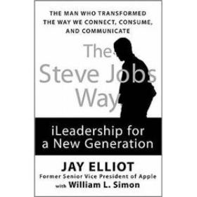 The Steve Jobs Way：iLeadership for a New Generation