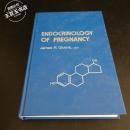 ENDOCRINOLOGY OF PREGNANCY