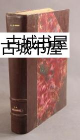 极其珍贵，稀缺《1通俗语言的法国汉语词典， 2.汉字， 3.印度支那的动植物群 》约1890年出版