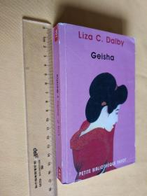 法文                 《我在京都当艺伎：一个美国女学者的花街生活》 Geisha by Liza C. Dalby and Martine Leroy-Battistelli