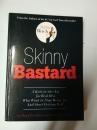 SKINNY BASTARD（英文原版）