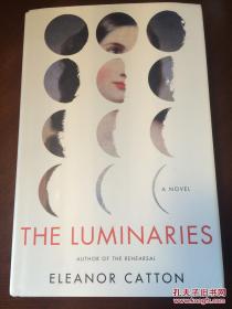 The Luminaries (埃莉诺·卡顿 发光体 明 2013布克奖作品 英文原版 精装 包邮）