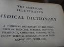 THE AMERICAN ILLUSTRATED MEDICAL DICTIONARY美国医学词典 1948年版本 刘健康院士藏书