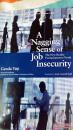 A Nagging Sense of Job Insecurity 硬精装