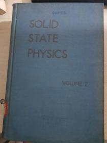 SOLID STATE PHYSICS （VOLUME2）固体物理学 第2卷（英文版 精装 、馆藏 无翻阅）