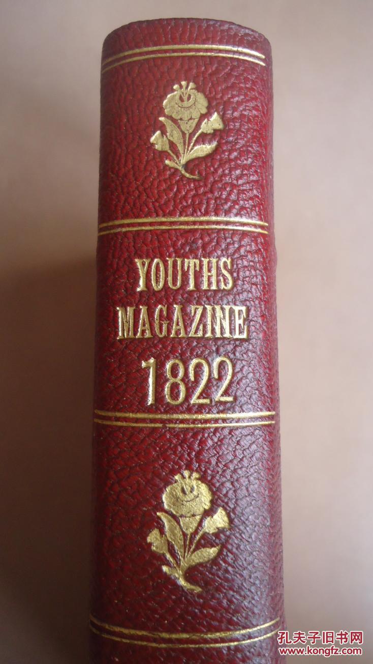 1822年 The Youth's Magazine 《青年版画期刊》 3/4摩洛哥羊皮精装 多张精美早期铜版画 木刻五线谱 善本 品相绝佳