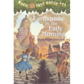 Magic Tree House #24: Earthquake In The Early Morning