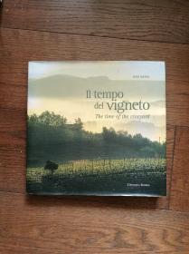 il tempo del vigneto：the time of the vineyard（外文原版，节奏，节奏，节奏：葡萄园的时光）