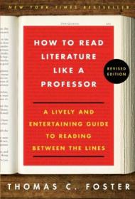 How to Read Literature Like a Professor Revised