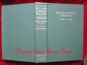 British Authors Before 1800: A Biographical Dictionary（货号TJ）