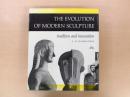 The evolution of modern sculpture: tradition and innovation   现代雕刻
