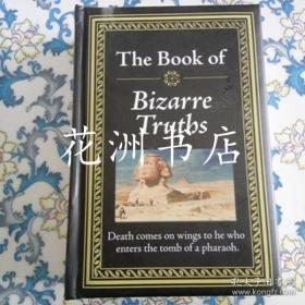 THE BOOK OF BIZARRE TRUTBS