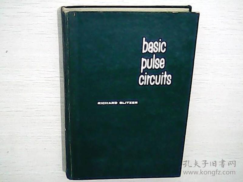 basic pulse circuits《基本脉冲电路》  精装 英文版