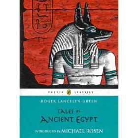 Tales of Ancient Egypt (Puffin Classics) 古代埃及的故事 9780141332598