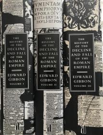 The History of the Decline and Fall of the Roman Empire  爱德华·吉本: 罗马帝国衰亡史（全3卷）吉本逝世200周年纪念版  （1794—1994）布面精装   带完整护封