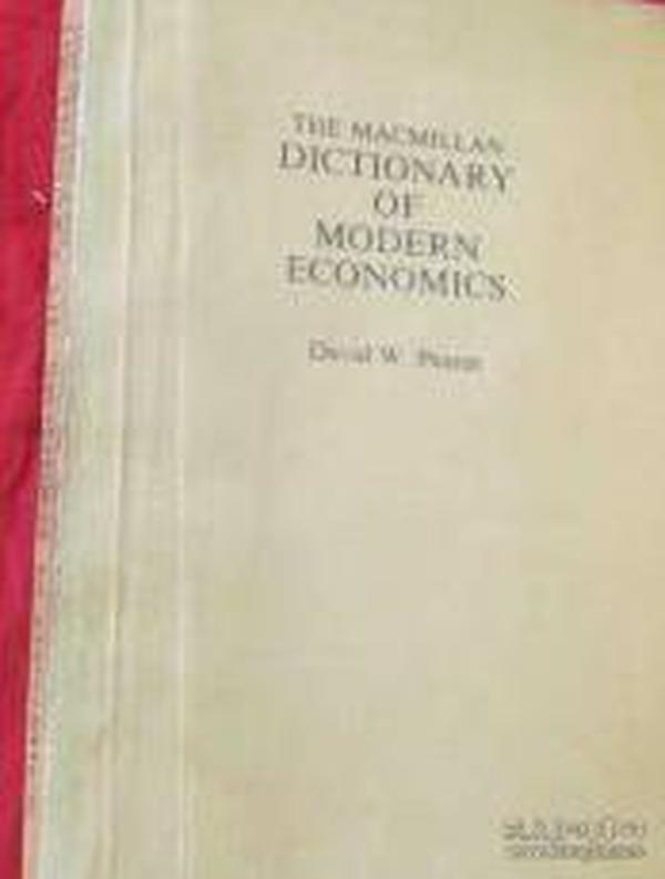 [英文原版影印]The Macmillan Dictionary of Modern Economics 麦克米兰现代经济学词典（平装）