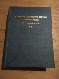 【英文版】 CHEMICAL ABSTRACTS SERVICE SOURCE INDEX 1907-1984CUMULATIVE “A--L”（1907至1984年化学文摘资料来源索引“A--L”)【馆藏 精装】