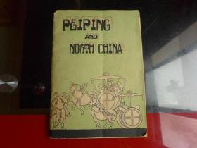 稀见！【现货、全国包顺丰】Peiping and North China，（中文书名直译： 《北平与华北》，无出版日期，但查Worldcat 为1938年，含多幅黑白图片，珍贵历史资料！