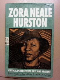 zora neale hurston：CRITICAL PERSPECTIVES PAST AND PRESENT