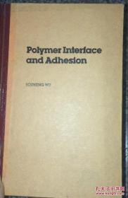 高聚物的界面和粘合 polymer interface and adhesion