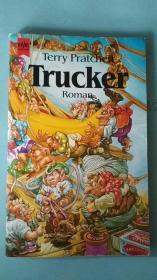 Trucker. Erster Roman der Nomen- Trilogie.