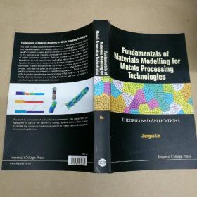 金属加工技术的材料建模基础 Fundamentals Of Materials Modelling For Metals Processing Technologies