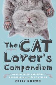 The Cat Lover's Compendium/Milly Brown 猫猫的智慧