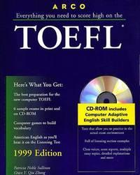 Everything You Need to Score High on the Toefl: 1999 With the Latest Information on the New Computer-Based Toefl (Arco Master the TOEFL
