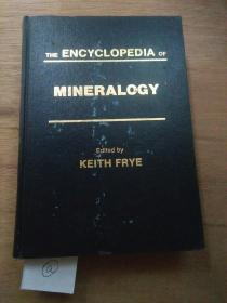 【英文版】THE ENCYCLOPEDIA OF MINERALOGY （矿物学百科大全） 【馆藏 精装】