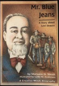 Mr. Blue Jeans—— A Story about Levi Strauss 蓝牛仔裤先生，牛仔裤先生李维斯的故事