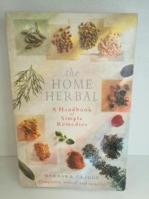 The Home Herbal A Handbook of Simple Remedies by  Barbara Griggs （健康）英文原版书