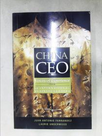 China CEO: Voices of Experience from 20 International Business Leaders（详见图）