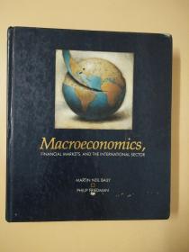 MACROECONOMICS,FINANCIAL MARKETS, AND THE INTERNATIONAL SECTOR（英文原版)   宏观经济学