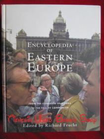 Encyclopedia of Eastern Europe: From the Congress of Vienna to the Fall of Communism（货号TJ）