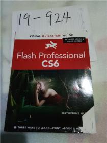 正版实拍；Flash Professional CS6: Visual QuickStart ...