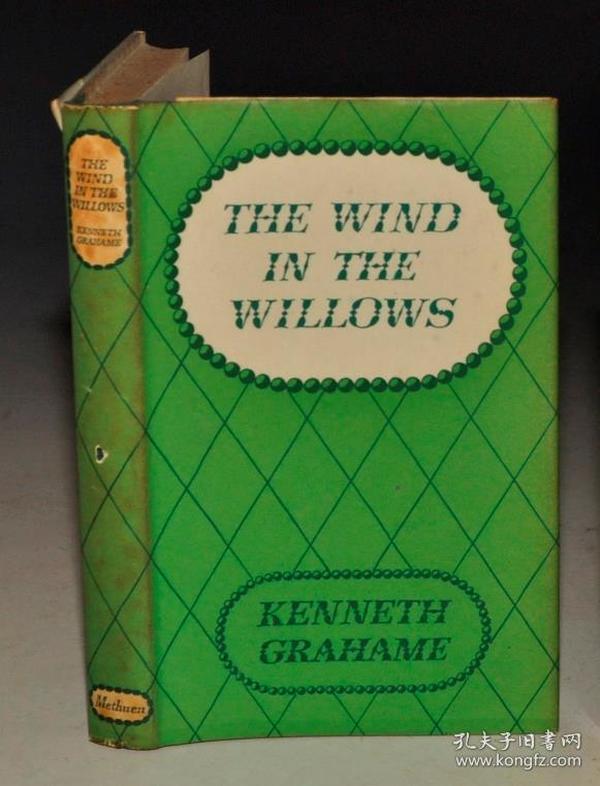 Kenneth Grahame - THE WIND IN THE WILLOWS 《柳林风声》品佳 书衣全 配补多张彩图