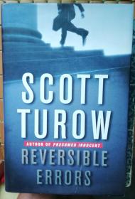 SCOTT TUROW： REVERSIBLE ERRORS【英文原版】