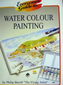 英文原版      Everyone's Guide to Water Colour Painting     水彩画指南