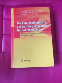 DIE AUTOMOBILINDUSTRIE AUF DEM WEG ZUR GLOBALEN NETZWERKKOMPETENZ 汽车工业在在全球汽车工业中的地位和作用