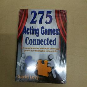 275个表演游戏！互联：一本全面的戏剧游戏手册，用于培养表演技能 塑封 275 Acting Games! Connected: A Comprehensive Workbook of Theatre Games for Developing Acting Skills